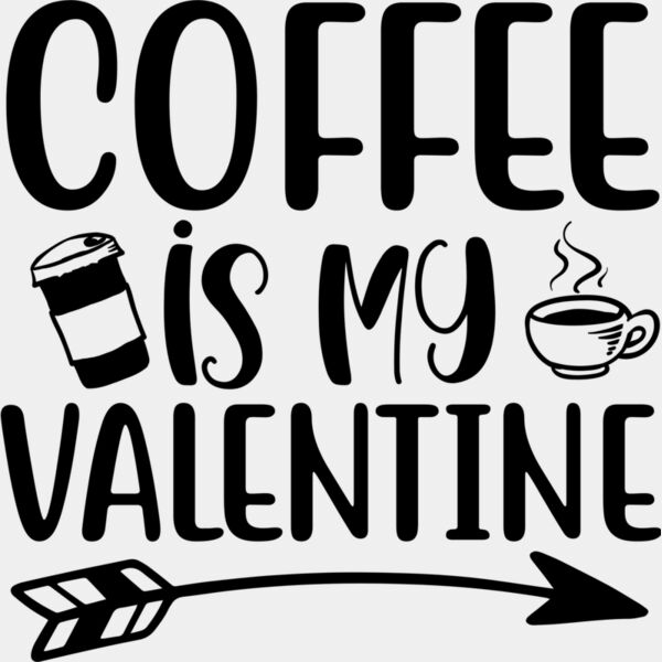 Coffee Is My Valentine Thumbnail