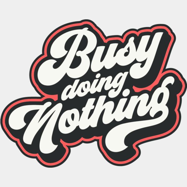 Busy doing nothing Thumbnail