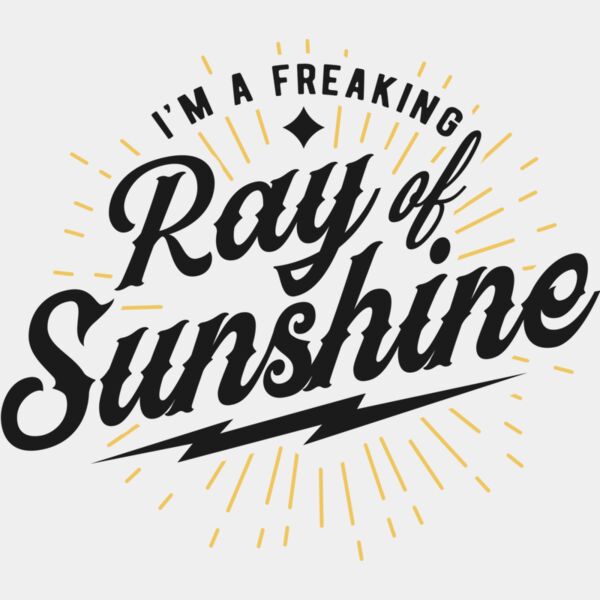 Im a freaking ray of sunshine SVG Thumbnail
